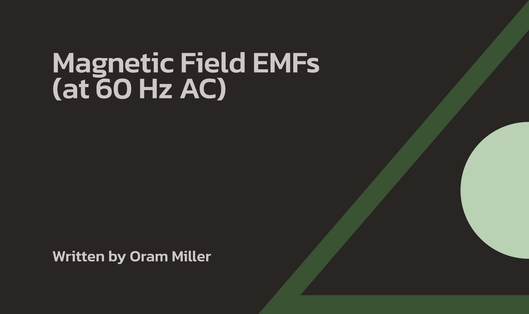 Magnetic Field EMFs (at 60 Hz AC)