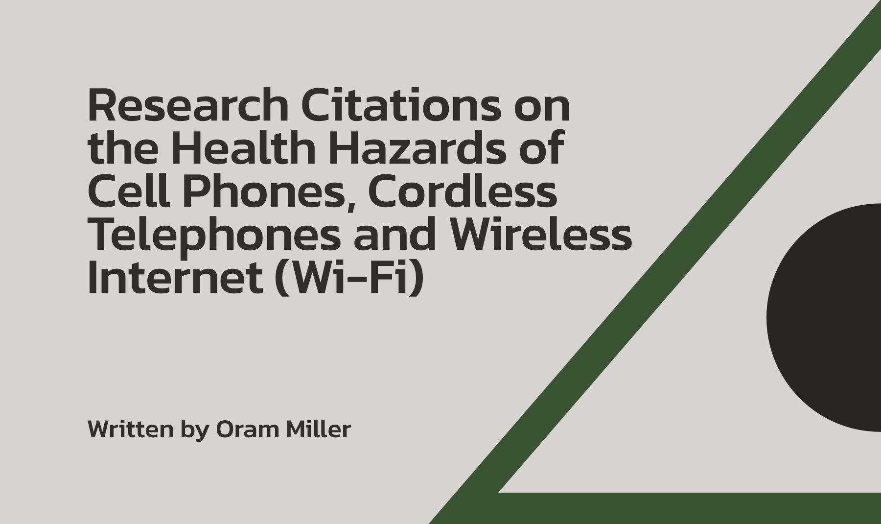 Research Citations on the Health Hazards of Cell Phones, Cordless Telephones and Wireless Internet (Wi-Fi)